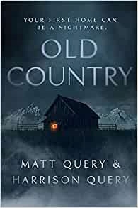 Old Country - Matthew Query, Harrison Query