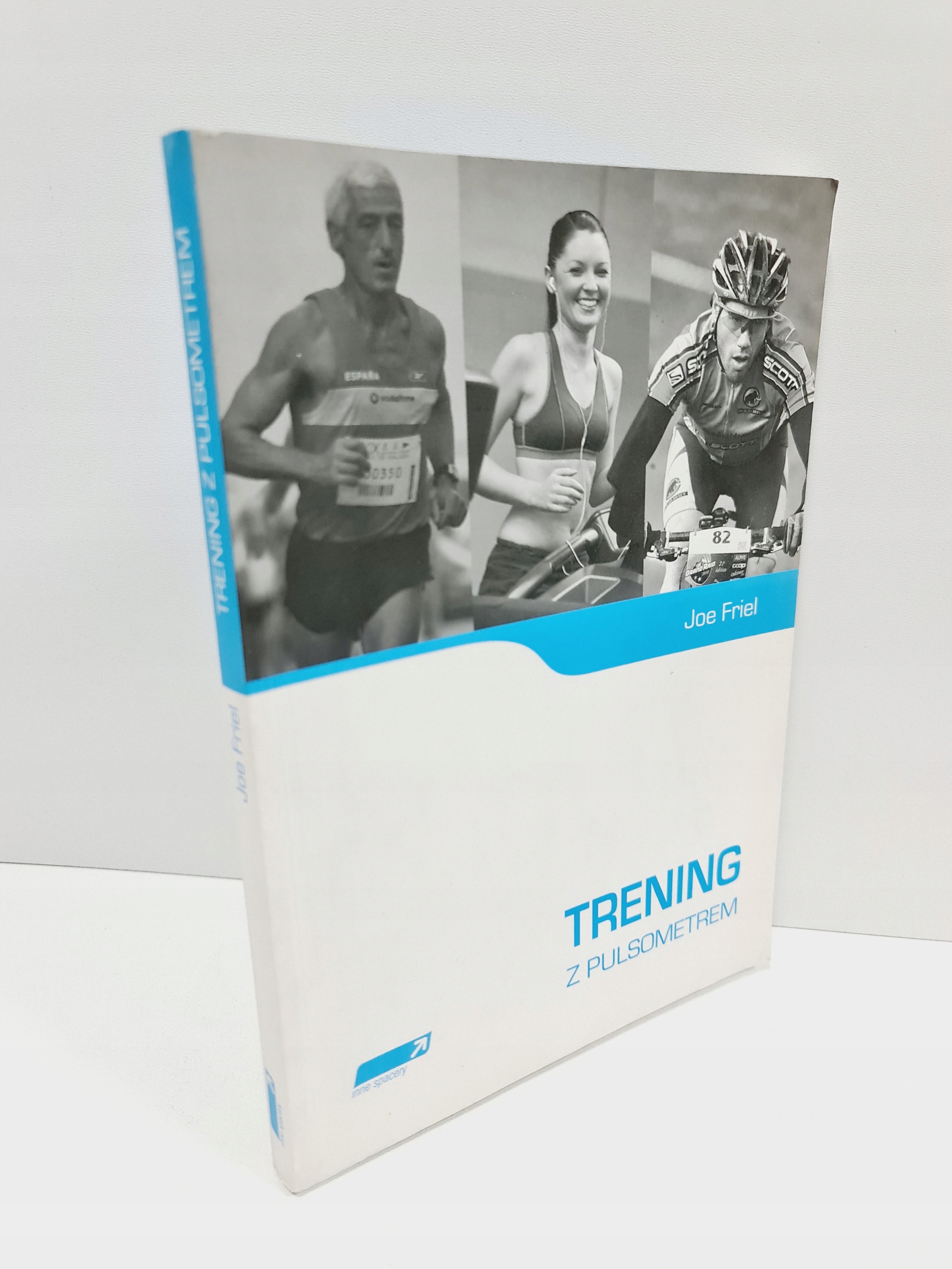 Trening z pulsometrem Joe Friel ISBN 9788393079407