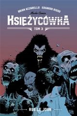 Księżycówka T.3 Rue le jour Brian Azzarello,Risso Eduardo