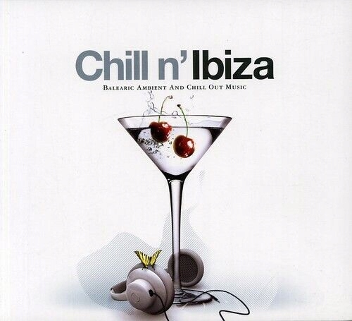 Various Artists Chill N' Ibiza CD