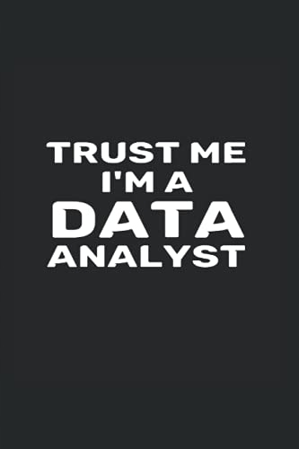 Gilson, Homer Trust Me I'm A Data Analyst: College Rulled Notebook For Data