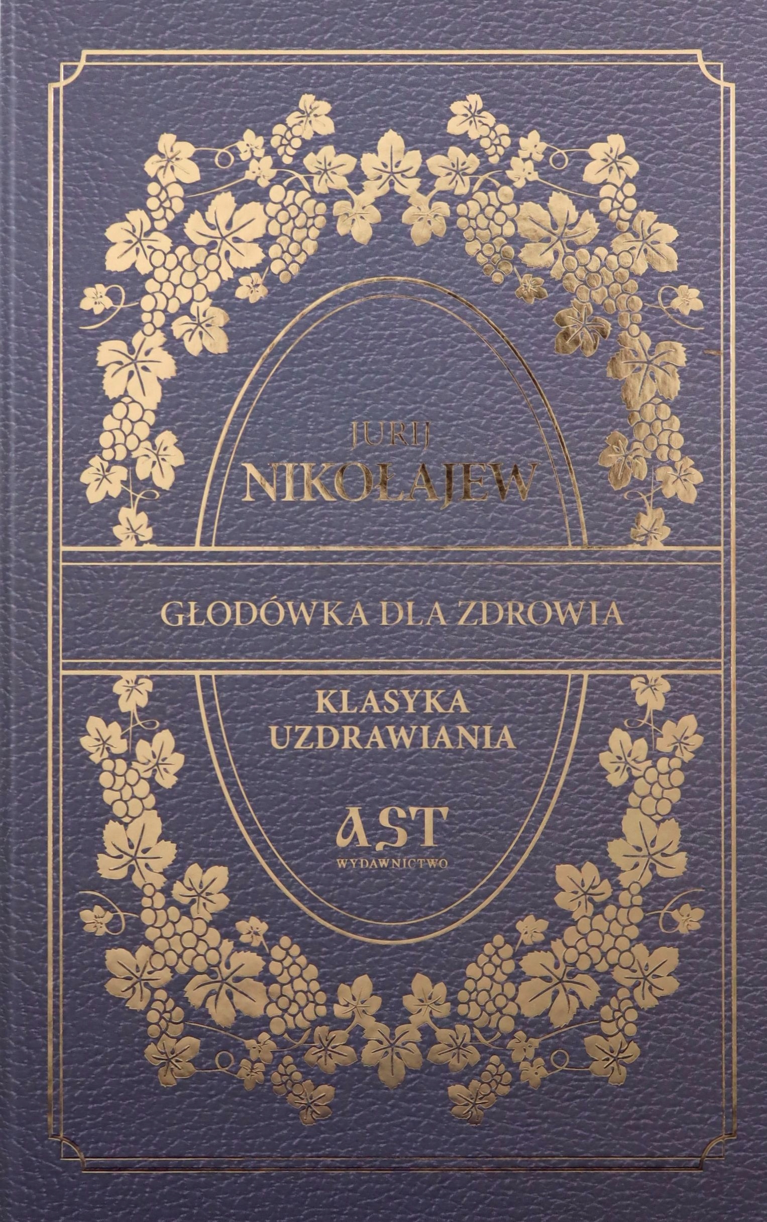 Głodówka Dla Zdrowia Jurij Nikołajew [książka]