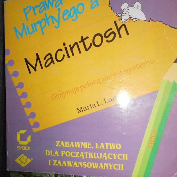 Prawa Murphy'ego a Macintosh. - Langer