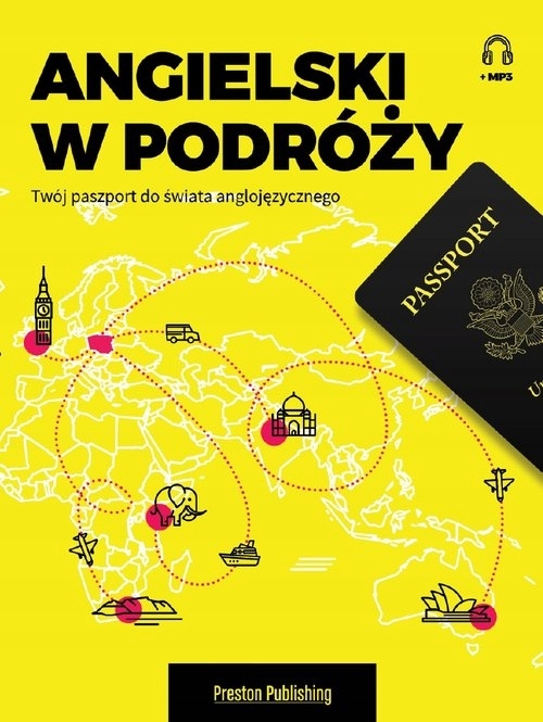 Angielski w podróży. Twój paszport do świata anglojęzycznego