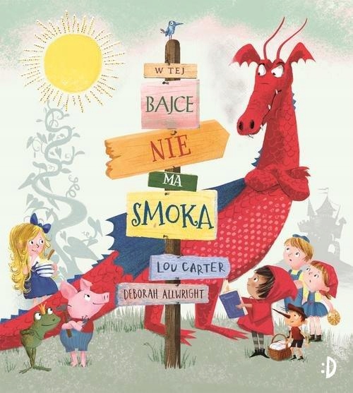 W tej bajce nie ma smoka. Lou Carter