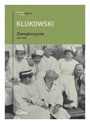 Zamojszczyzna 1918-1959 Zygmunt Klukowski