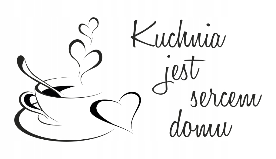 

Cytaty napisy do kuchni cytaty Kuchnia Sercem Domu