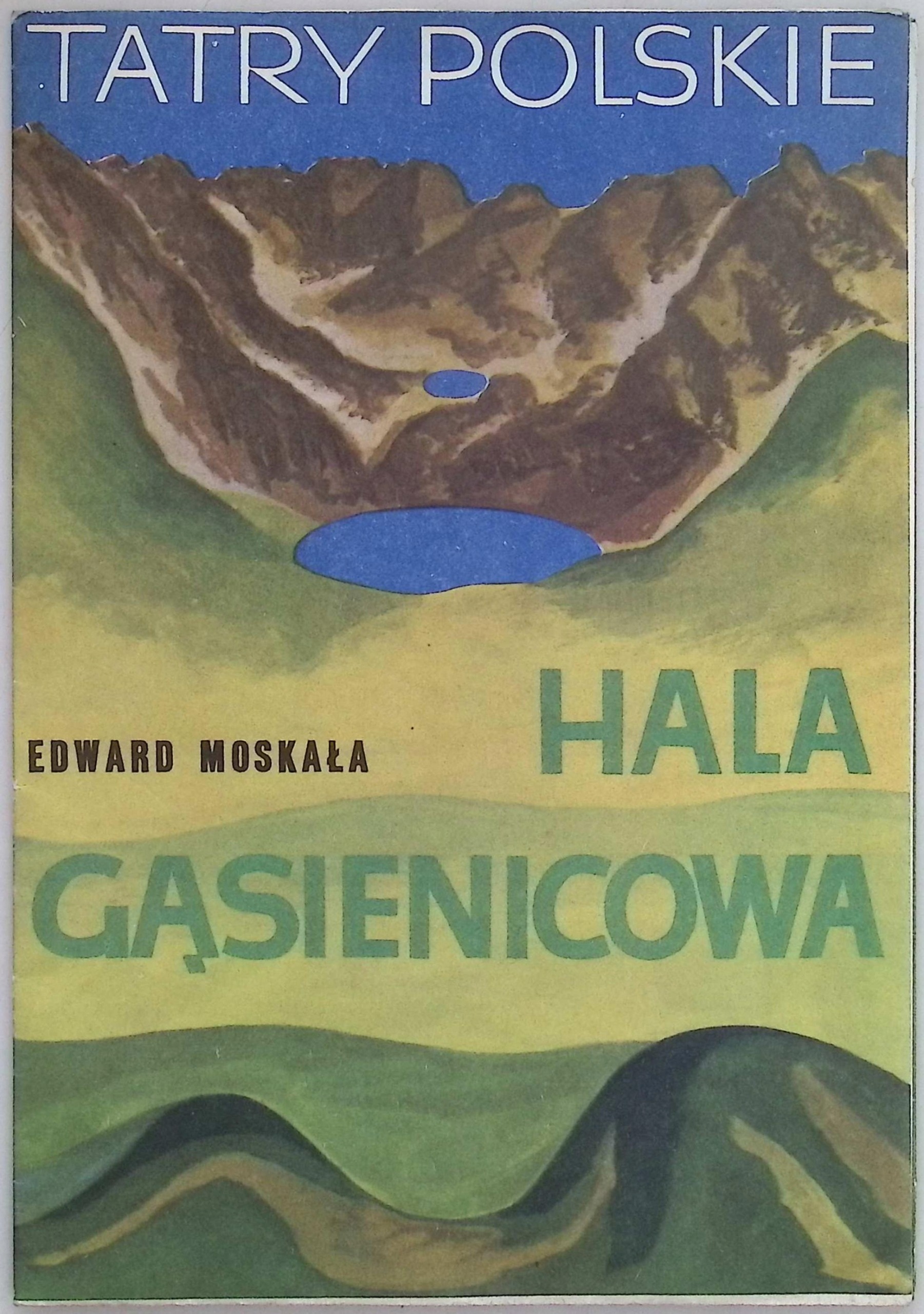 Tatry polskie Hala gąsienicowa Moskała - mapa