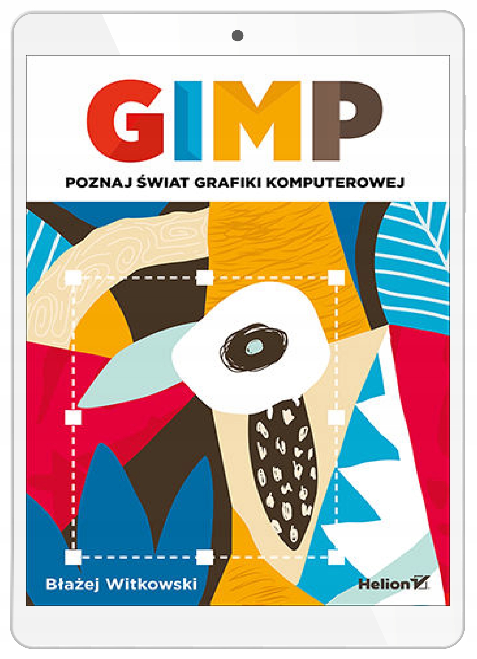 GIMP. Исследуйте мир компьютерной графики