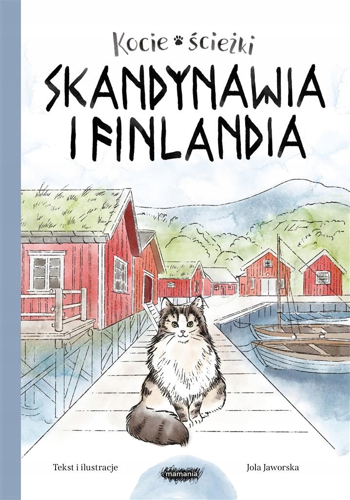 

Kocie Ścieżki T.2 Skandynawia I Finlandia Jola..