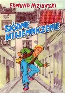 Siódme wtajemniczenie Edmund Niziurski Nowa