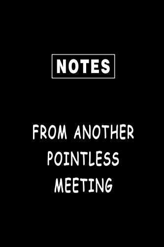 Publishing, Mittz Notes from another pointless meeting: 6x9 blank lined Sar