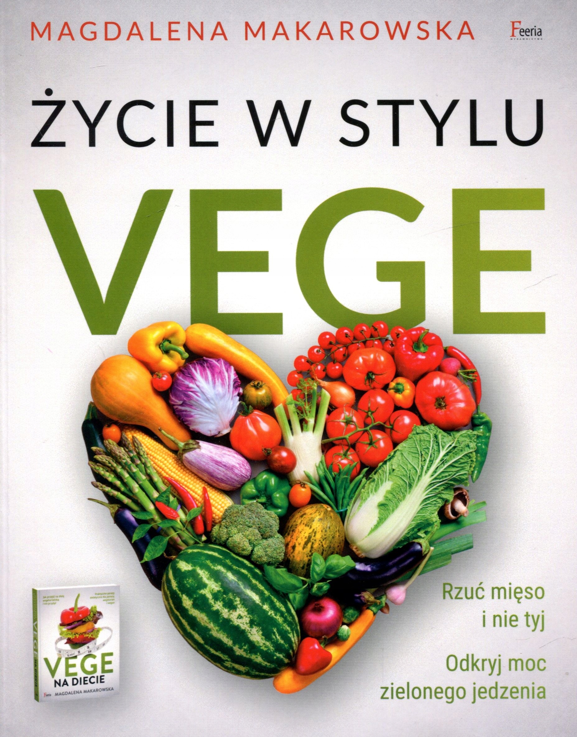 ŻYCIE W STYLU VEGE MAGDALENA MAKAROWSKA