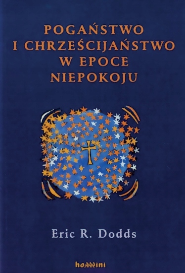 

Pogaństwo i chrześcijaństwo w epoce niepokoju