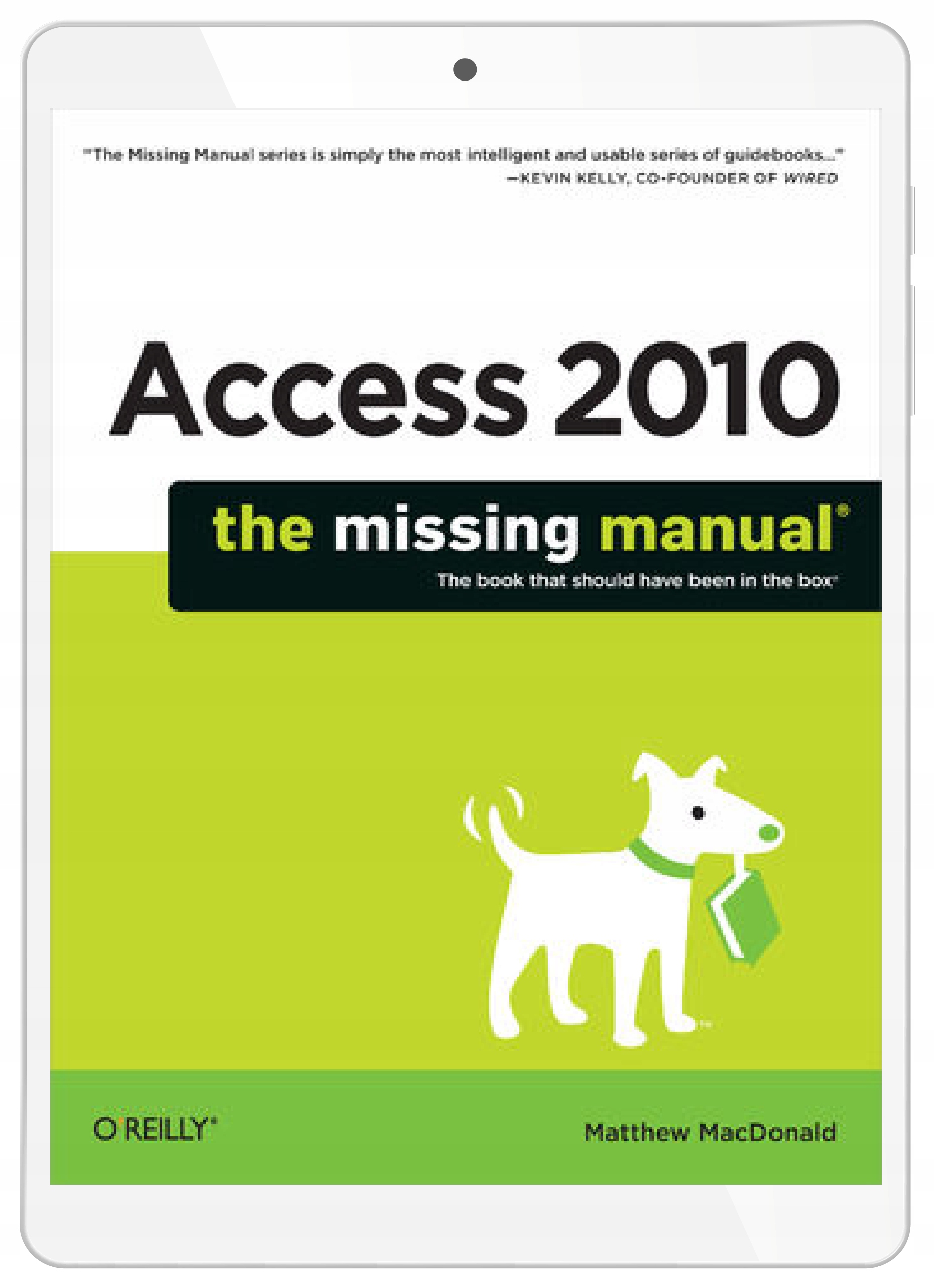 Access 2010: The Missing Manual