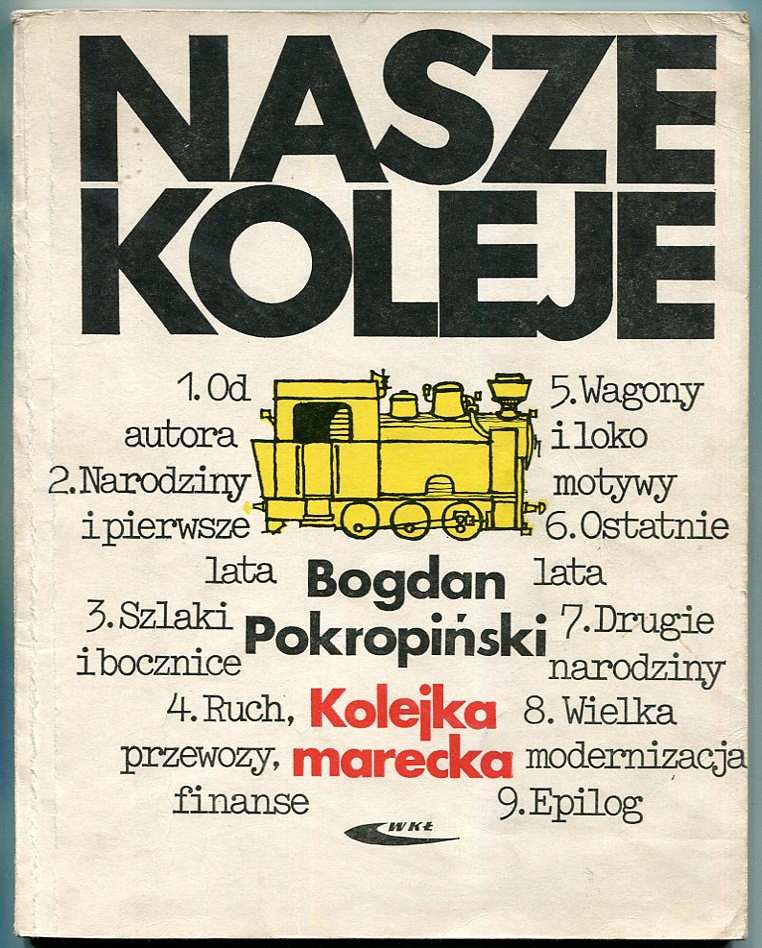 NASZE KOLEJE - KOLEJKA MARECKA :: 1985 rok