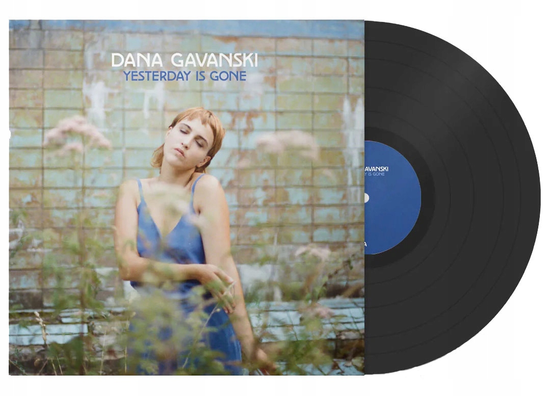 Dana Gavanski Yesterday Is Gone Lp Nowa