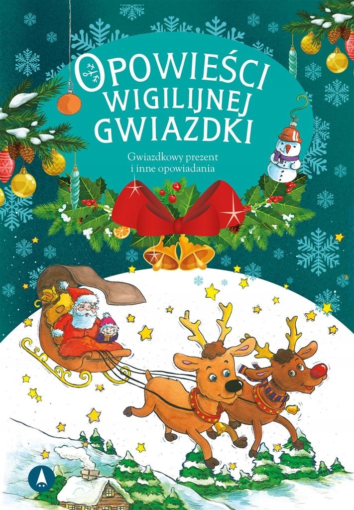 

Opowieści Wigilijnej Gwiazdki. Gwiazdkowy Prezen..