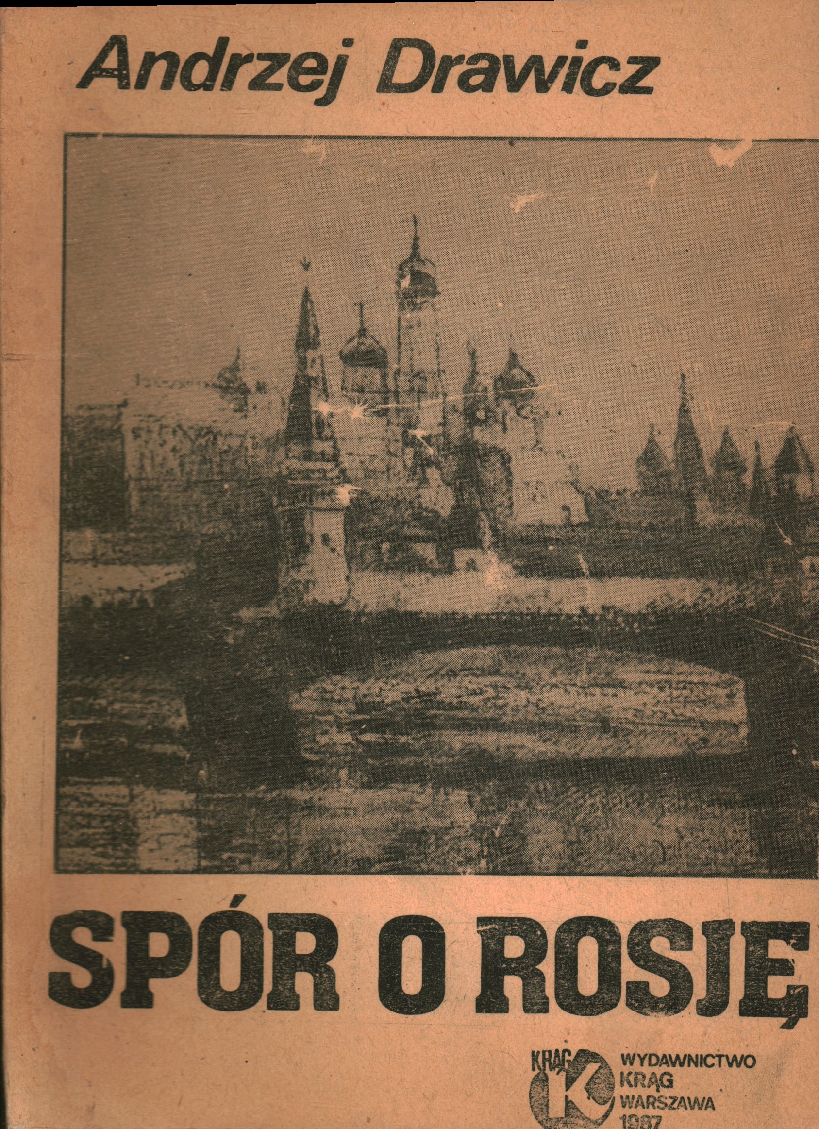 SPÓR O ROSJĘ - ANDRZEJ DRAWICZ - DRUGI OBIEG