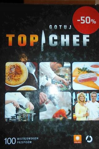 Gotuj jak Top Chef - Praca zbiorowa