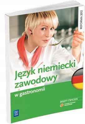 JĘZYK NIEMIECKI ZAWODOWY W GASTRONOMII ĆW.