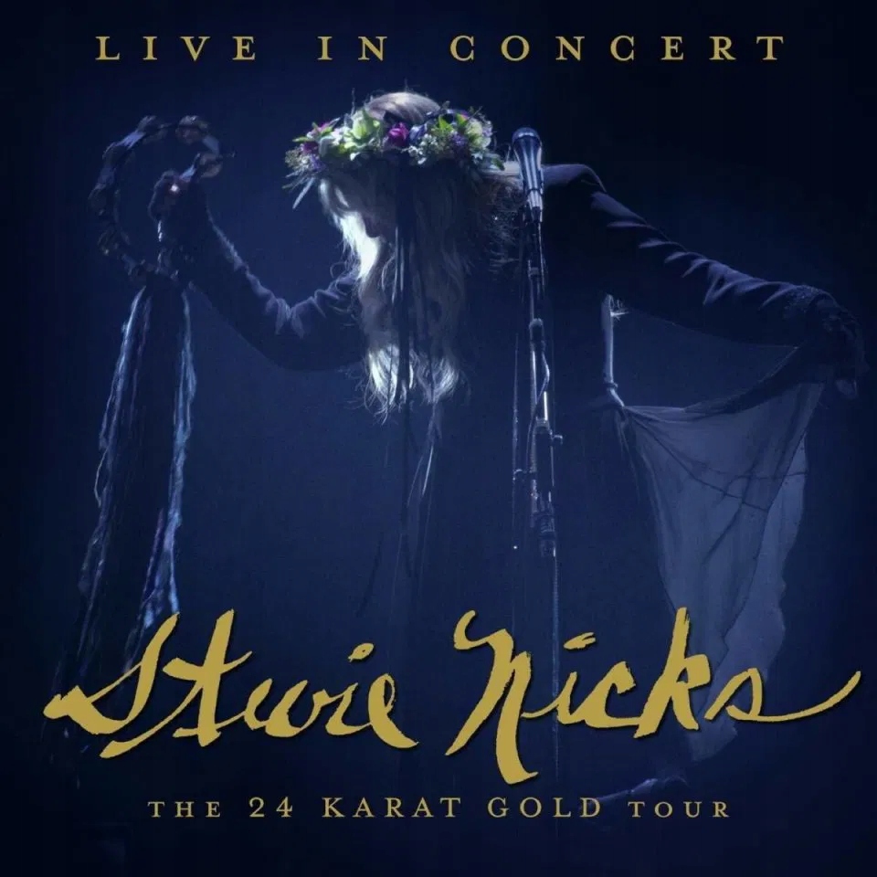 Nicks Stevie: Live in Concert: The 24 Karat Gold Tour 2CD+DVD