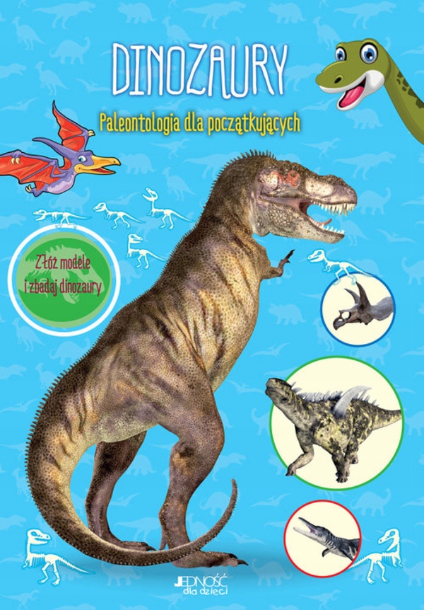 

Dinozaury Paleontologia dla początkujących