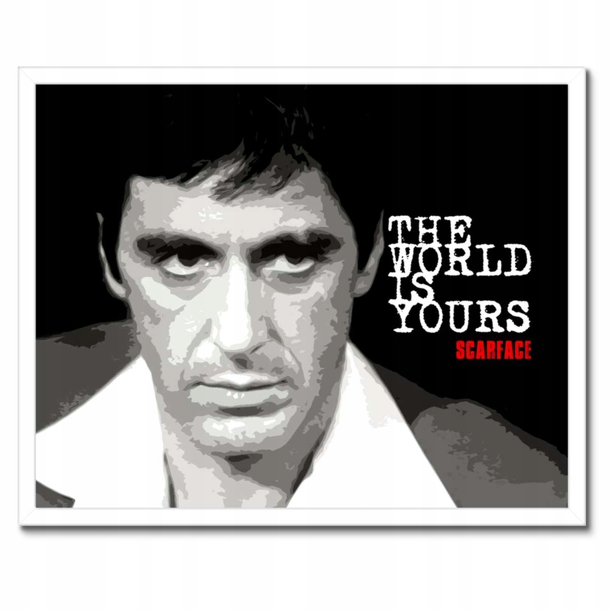 Plakáty v rámu 50x40 The World Is Yours Al Pacino Herec