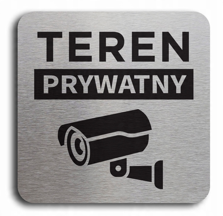 

Tabliczka Teren Prywatny Monitorowany 10x10 cm