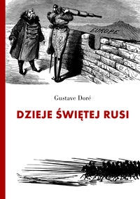 

Dzieje Świętej Rusi Gustaw Dore