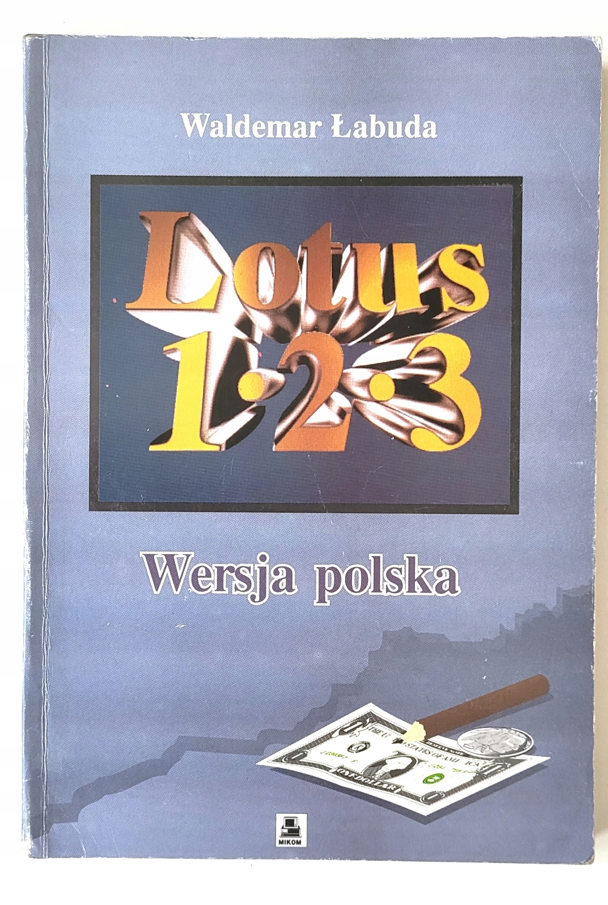 Lotus 1-2-3 , wersja polska - Waldemar Łabuda