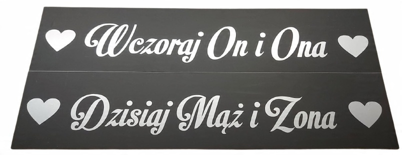 

Tablice auta Wczoraj On i Ona Dzisiaj Mąż i Żona