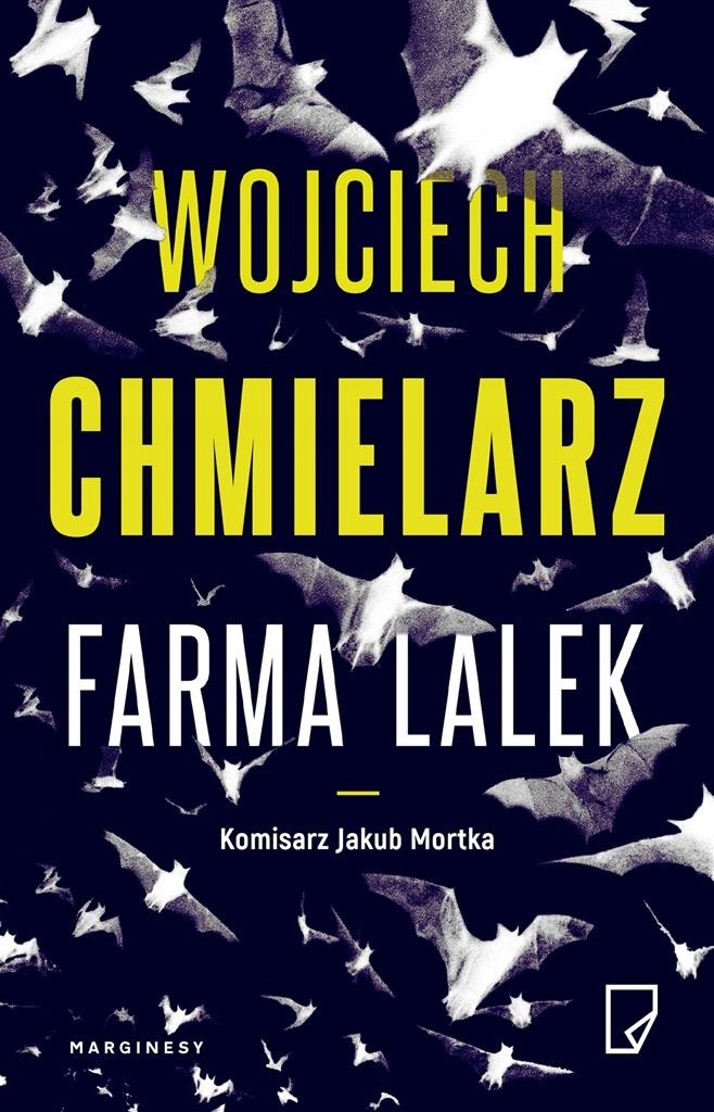 

Chmielarz Wojciech Farma lalek
