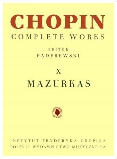 CHOPIN. COMPLETE WORKS. X MAZURKI, PRACA ZBIOROWA
