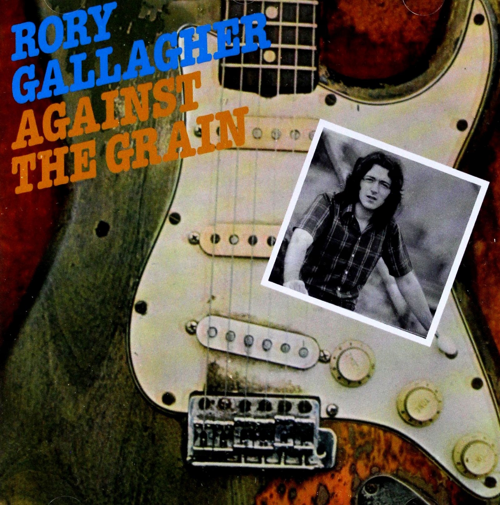 Rory Gallagher: Against The Grain (remastered) [CD]