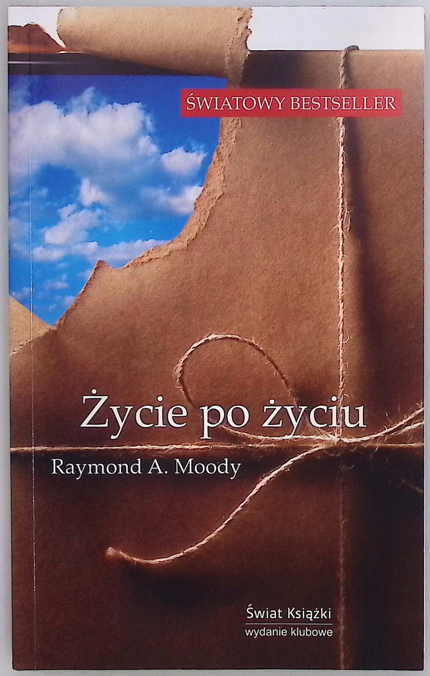 Życie po życiu Raymond A. Moody Światowy Bestseller