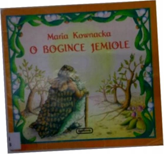 O bogince Jemiole - M.Kownacka