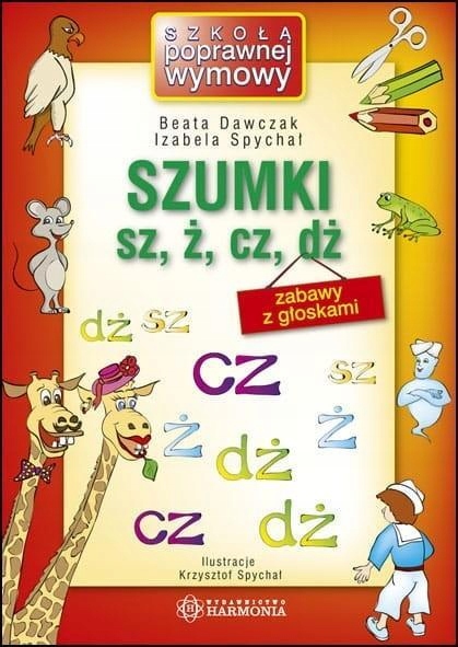 

Szumki Sz, Ż, Cz, Dż