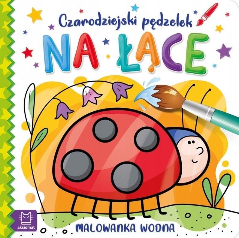 

Czarodziejski pędzelek. Na łące. Malowanka wodna