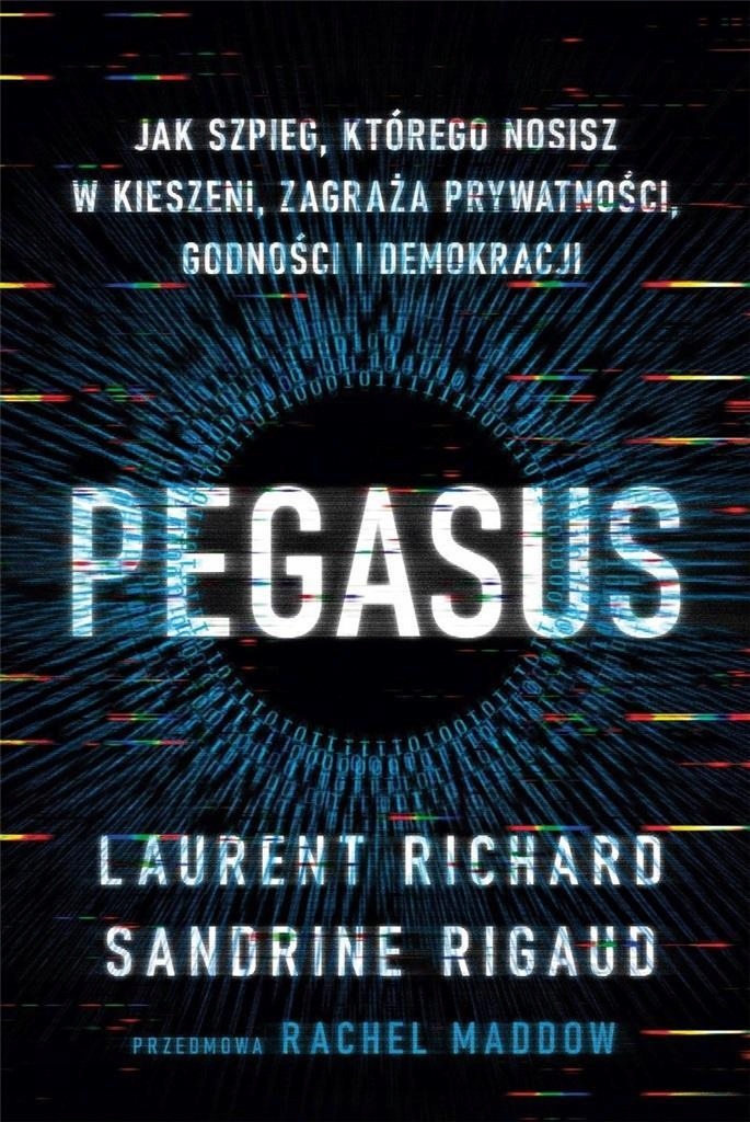 

Pegasus. Jak Szpieg, Którego Nosisz W Kieszeni,...