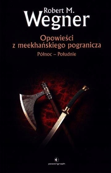 

Opowieści Z Meekhańskiego Pogranicza T.1PÓŁNOC....