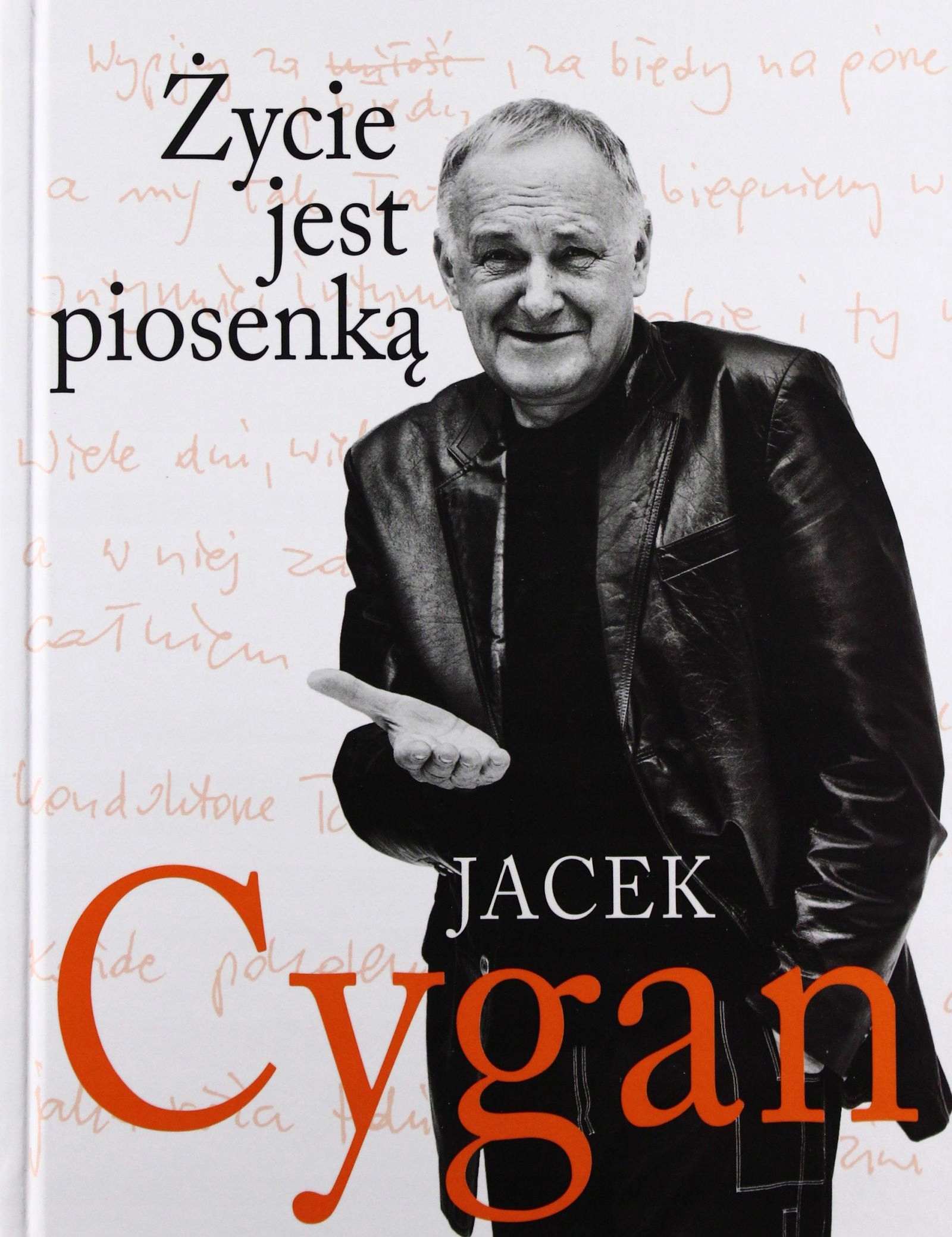 Życie jest piosenką Jacek Cygan