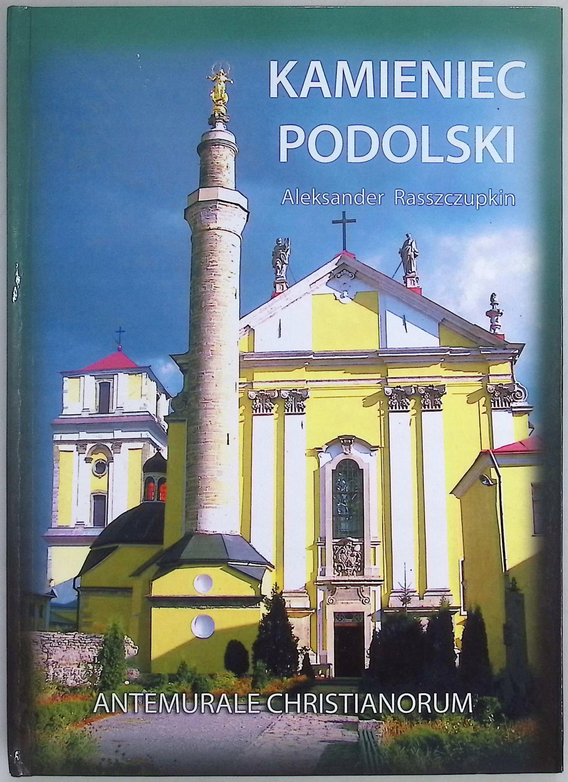 Kamieniec Podolski Aleksander Rasszczupkin