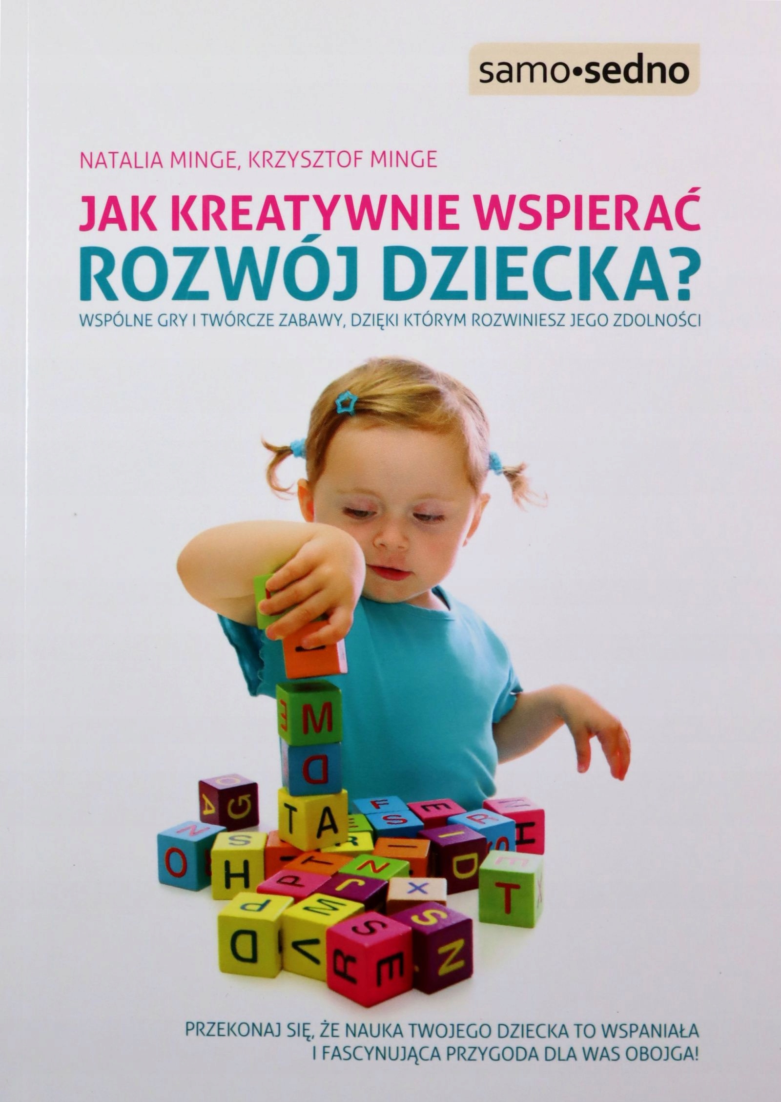

Jak Kreatywnie Wspierać Rozwój Dziecka Natalia