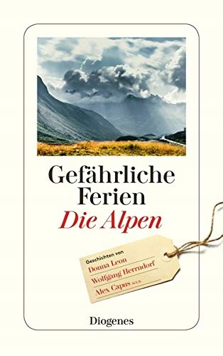 Gefährliche Ferien - Die Alpen ANNA VON PLANTA