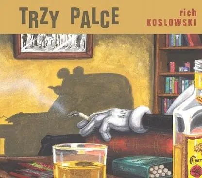 Trzy palce Rich Koslowski