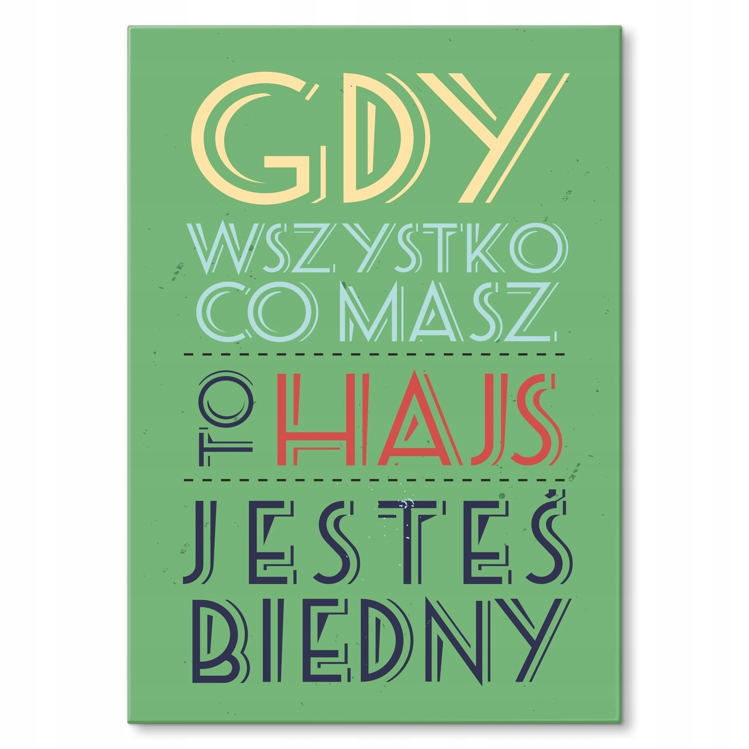 Kovový plakát Hajs Szyld Plech 30 x 42 cm Dárek