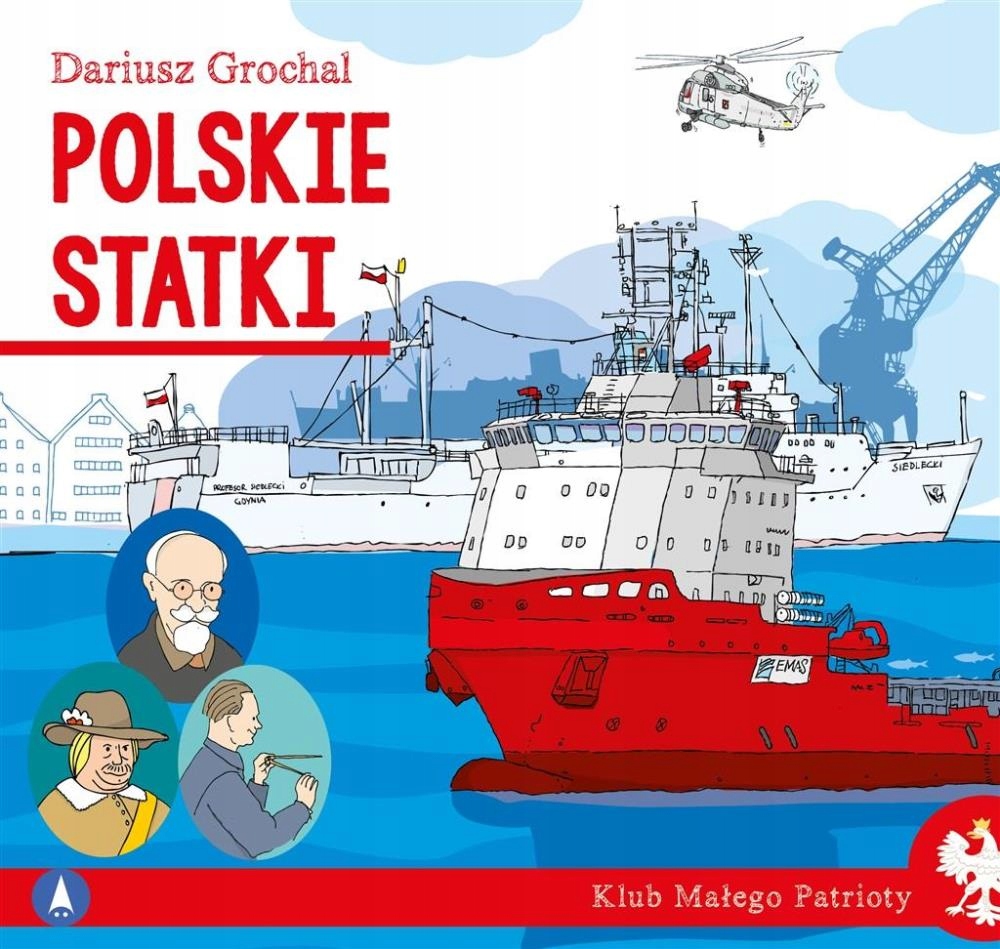 

Klub Małego Patrioty. Polskie Statki Dariusz..