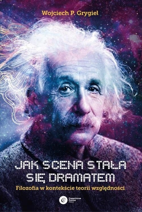 Jak scena stała się dramatem Wojciech P. Grygiel