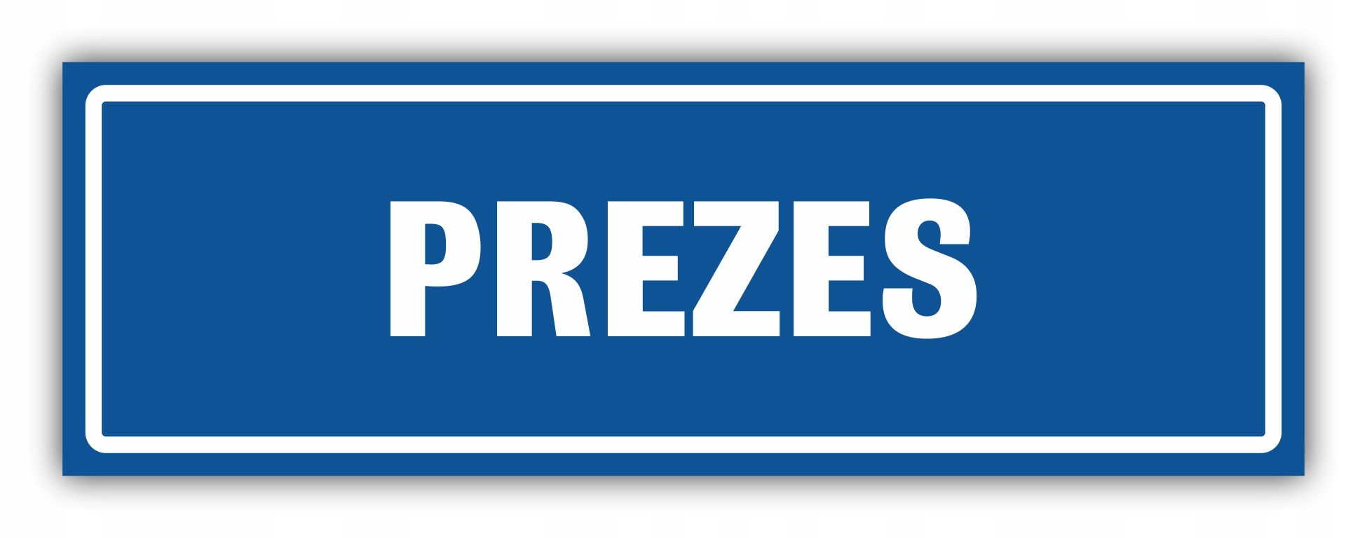

Tabliczka Prezes 30x10 cm Uv